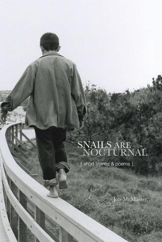 Omslagafbeelding: Snails Are Nocturnal 9781450022224