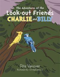 Cover image: The Adventures of the Look-Out Friends,               Charlie and Billy 9781503595804