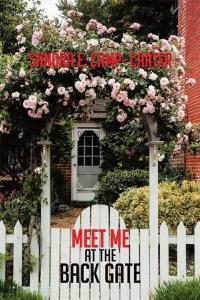 Cover image: Meet Me at the Back Gate 9781503595897