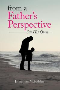 Omslagafbeelding: From a Father's Perspective 9781503597013