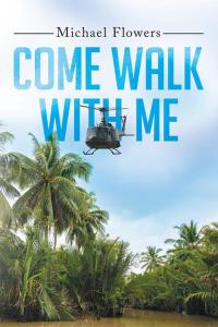 Imagen de portada: Come Walk with Me 9781503595064