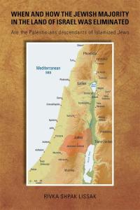 Cover image: When and How the Jewish Majority in the Land of Israel Was Eliminated 9781503599079