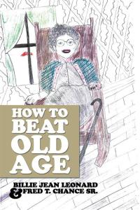 Cover image: How to Beat Old Age 9781503599109