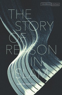 Titelbild: The Story of Reason in Islam 1st edition 9780804794619