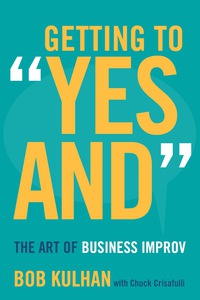Cover image: Getting to "Yes And" 1st edition 9780804795807