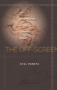 Omslagafbeelding: The Off-Screen 1st edition 9781503600720