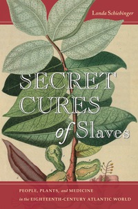 Cover image: Secret Cures of Slaves 1st edition 9781503600171