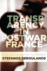 صورة الغلاف: Transparency in Postwar France 1st edition 9781503604599
