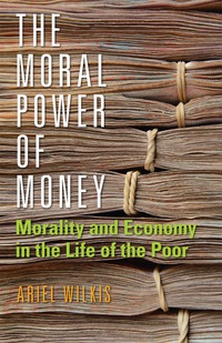 Imagen de portada: The Moral Power of Money 1st edition 9781503602861