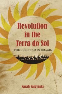 Cover image: Revolution in the Terra do Sol 1st edition 9781503603691