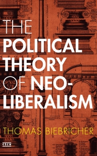 Cover image: The Political Theory of Neoliberalism 1st edition 9781503603646