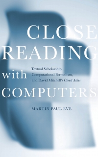 Cover image: Close Reading with Computers 1st edition 9781503606999