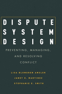 Cover image: Dispute System Design 1st edition 9780804771764