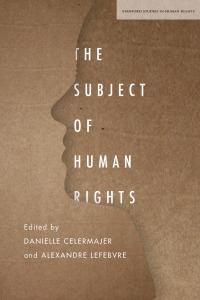 Cover image: The Subject of Human Rights 1st edition 9781503613713