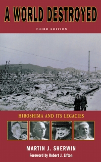 Cover image: A World Destroyed 3rd edition 9780804739573