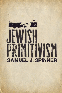 Cover image: Jewish Primitivism 1st edition 9781503628274