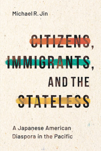 Omslagafbeelding: Citizens, Immigrants, and the Stateless 1st edition 9781503614901