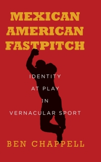 Cover image: Mexican American Fastpitch 1st edition 9781503609969