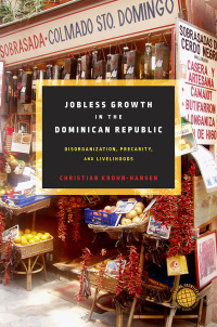 Imagen de portada: Jobless Growth in the Dominican Republic 1st edition 9781503630529