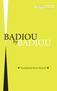 صورة الغلاف: Badiou by Badiou 1st edition 9781503630338