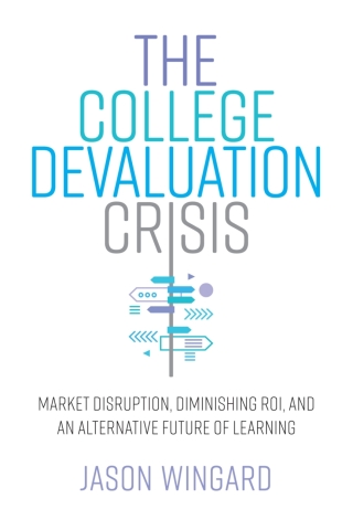 Cover image: The College Devaluation Crisis 1st edition 9781503627536
