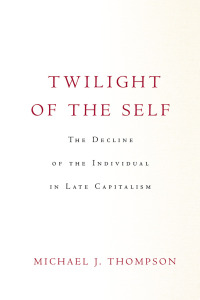 Cover image: Twilight of the Self 1st edition 9781503632455