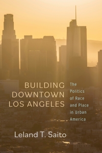 Titelbild: Building Downtown Los Angeles 1st edition 9781503632394