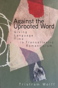 Imagen de portada: Against the Uprooted Word 1st edition 9781503632769