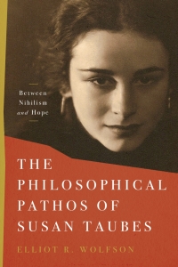 Cover image: The Philosophical Pathos of Susan Taubes 1st edition 9781503633186