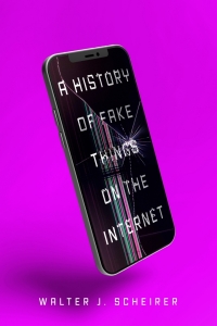 صورة الغلاف: A History of Fake Things on the Internet 1st edition 9781503632882