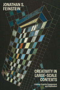 صورة الغلاف: Creativity in Large-Scale Contexts 1st edition 9781503632813