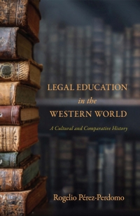 Omslagafbeelding: Legal Education in the Western World 1st edition 9781503637207