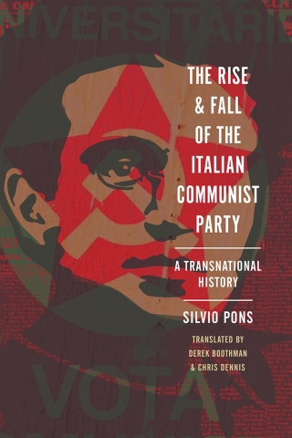 Cover image: The Rise and Fall of the Italian Communist Party 1st edition 9781503638839
