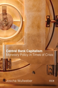 Cover image: Central Bank Capitalism 1st edition 9781503638969