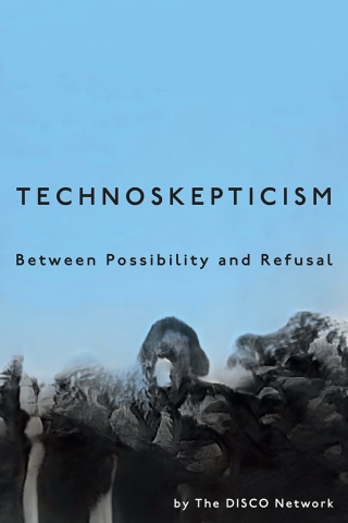 صورة الغلاف: Technoskepticism 1st edition 9781503640634