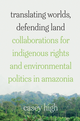 表紙画像: Translating Worlds, Defending Land 1st edition 9781503640481