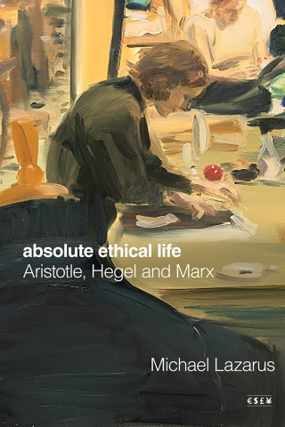 Imagen de portada: Absolute Ethical Life 1st edition 9781503641709