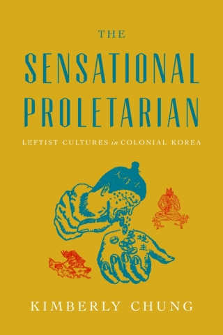 Cover image: The Sensational Proletarian 1st edition 9781503640474