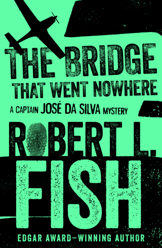 Cover image: The Bridge That Went Nowhere 9781504000819
