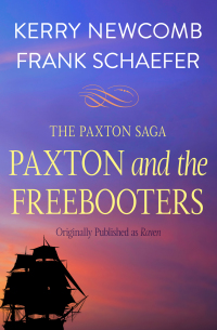 表紙画像: Paxton and the Freebooters 9781504001229