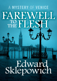 Imagen de portada: Farewell to the Flesh 9781504001304