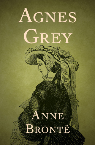 表紙画像: Agnes Grey 9781504001632