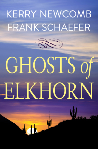 Imagen de portada: Ghosts of Elkhorn 9781504002226