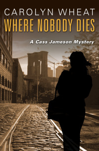 Cover image: Where Nobody Dies 9781504002325