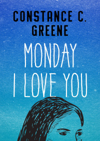 Cover image: Monday I Love You 9781504003513