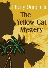 Imagen de portada: The Yellow Cat Mystery 9781504003988
