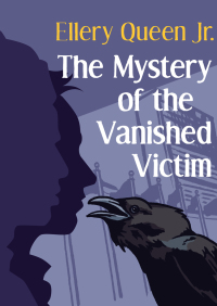 Omslagafbeelding: The Mystery of the Vanished Victim 9781504004022