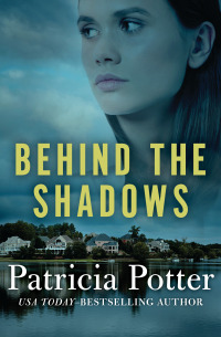 Cover image: Behind the Shadows 9781504004176
