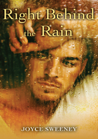 Cover image: Right Behind the Rain 9781504004244