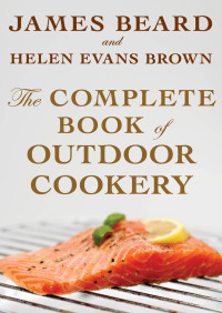 Cover image: The Complete Book of Outdoor Cookery 9781504004534